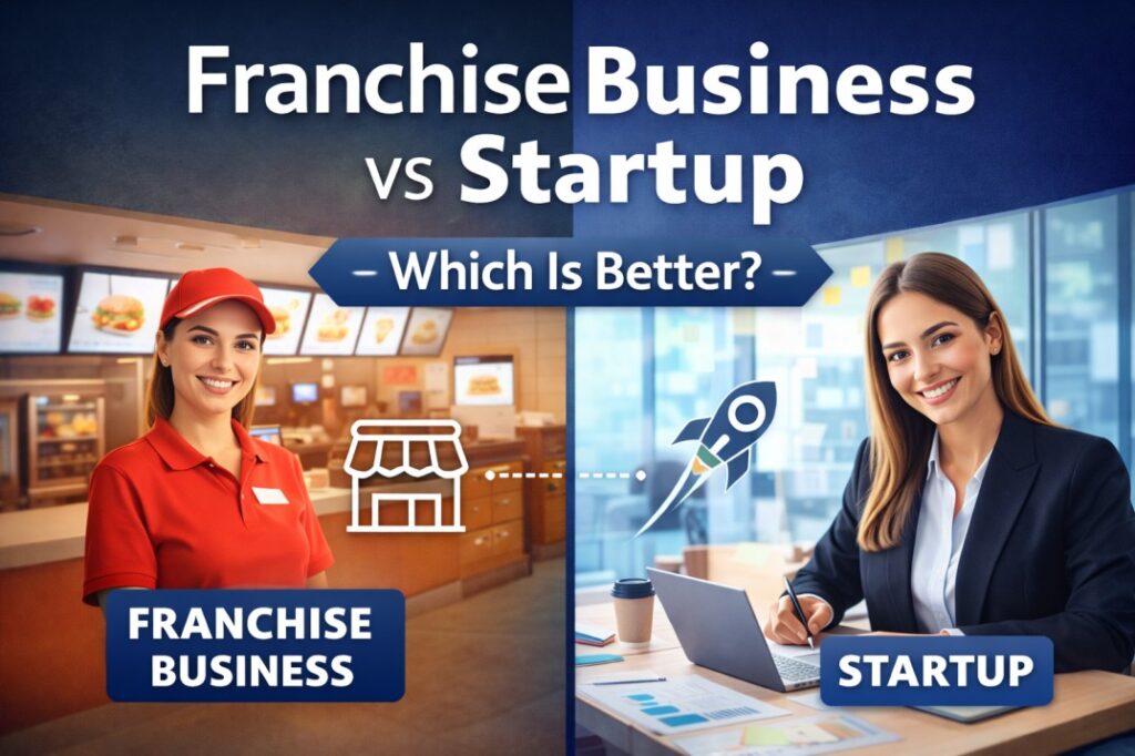 franchise business vs startup
