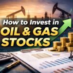 how to invest in oil and gas stocks