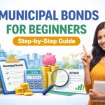 Municipal Bonds for Beginners